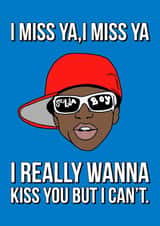 Funny Celebrity - Soulja Boy Miss Ya Card created by Keepseyshop
