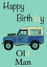 Dad - Land rover - Birthday old man Card 18037 created by Jeffrey Portelli