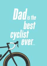 dad best Father's Day Card 33925 created by The Sunday Cyclist