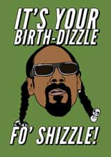 Birth-dizzle Snoop Dog birthday card created by Keepseyshop