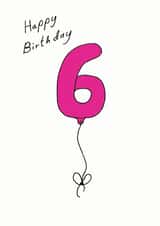 6 6th Birthday Card 7078 created by A Ray of Sunshine Cards