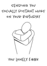 Quarantine Social distancing Card 40073 created by Billy Goldsmith