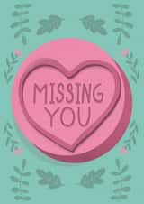 Miss you Missing you Love & Friendship Card 18262 created by Fab Bab