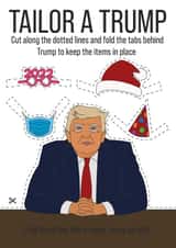 Tailor a Trump Funny Cutout Christmas Birthday Card created by Creative Colin