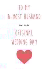 To my husband - postponed wedding day created by Graphic Print Company