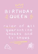 Quarantine queen Birthday Card 42978 created by Sophie Parker