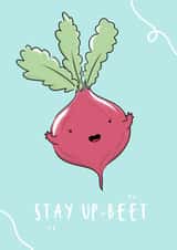 Stay up-beet card created by The Tipsy Turtle