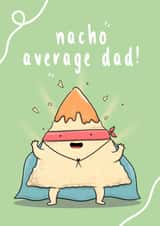 Nacho superhero Father's Day card created by The Tipsy Turtle