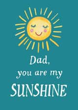 Dad you are my sunshine! created by Sally Darby Illustration