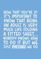 Being an Adult is Like Folding A Sheet Funny 21st Birthday Card created by Brogan Thomas