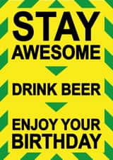 stay alert stay awesome Birthday Card 17767 created by Close to the bone