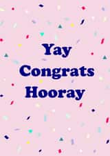 Yay congrats Congratulations Card 18355 created by Cardi C