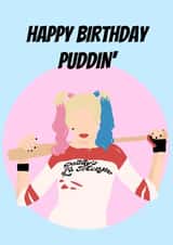 puddin harley Birthday Card 43171 created by TheAgeofPrints