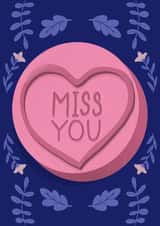 miss you missing you Just because Card 18264 created by Fab Bab