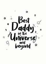 best daddy best dad in the universe Father's Day Card 42655 created by SVHIllustration