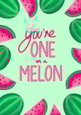 One in a melon melon Card 41502 created by Ashleigh Walker