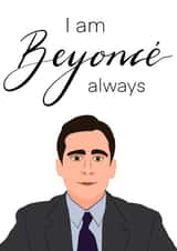 the office beyonce Birthday Card 16609 created by Holly McIver