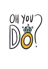 Golden engagement ring 'Oh you do?' card created by The Pretty Funny Co.