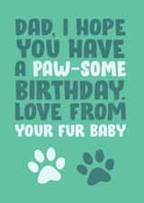 pawsome fur baby Birthday Card 16855 created by James  Steer