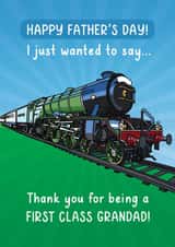 Cute Steam Train Fathers Day Card - Grandad - I Just Wanted To Say Thank You For Being A First Class Grandad created by Evie Garnett Designs