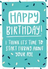 fibbing about your age Birthday Card 18054 created by katie illustrated