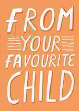From Your Favourite Child created by Alice Potter