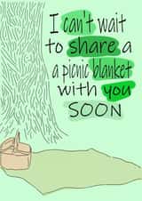 I can't wait to share a picnic blanket with you soon created by Meg Archer