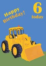 Age 6 birthday digger card  created by lovetractors