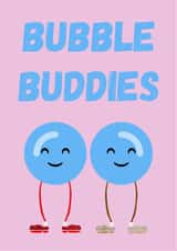 Bubble Buddies Card created by Cal and Carl