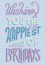 Cute Birthday Card - For Her - Happiest Of Birthdays created by Wandering Studio Co.