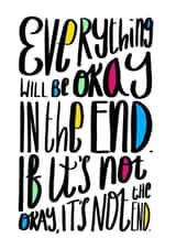 everything be okay Just because Card 17508 created by Hecky Thump 