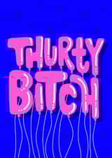 Thirty in balloons 30th birthday card created by SAUCY PUPS