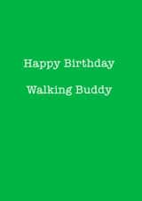 walking buddy Birthday Card 13457 created by Running Cards UK