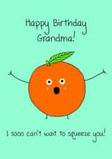 Can't wait to squeeze you Grandma birthday card created by Kewl cards