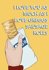 I love you like sausage rolls!  created by Kitty Strand