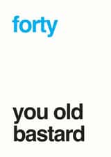 forty fortieth Birthday Card 12939 created by Different Design Co