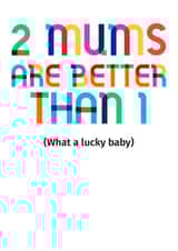 2 mums New Baby Card 19292 created by POP FIZZ