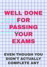 passing exams Exams Card 43248 created by Kirsty Cowie