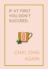 chai tea Just because Card 19352 created by Tamarind & Lime
