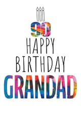 90th Birthday Card For Grandad - Birthday Cake and Candles - Abstract Art created by size3art