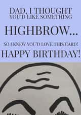 highbrow dad Birthday Card 19501 created by Paw Prints