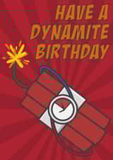 Have A Dynamite Birthday created by Designer By Lockdown