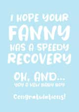I hope you fanny has a speedy recovery, Baby Boy created by Absolutely Bananas Co.