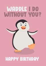 waddle penguin Birthday Card 16857 created by James  Steer