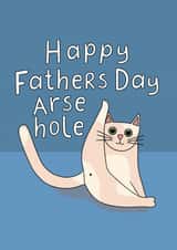 Happy Father's Day Arsehole Cat created by Sweary Cats by Leaf Lane Studio