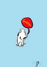 dog goodbye Leaving Card 19605 created by Scott Nelson