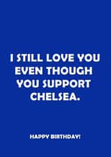 chelsea love you Birthday Card 11198 created by Offside Cards