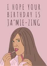 Funny Birthday Card - Ja'Mie - Pun created by The Chipper Whippet