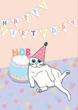 Happy Birthday you nob created by Sweary Cats by Leaf Lane Studio