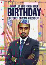 kanye kanye west Birthday Card 12215 created by Yeh Boi